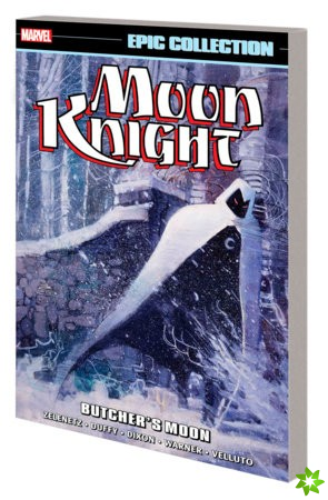 Moon Knight Epic Collection: Butcher's Moon