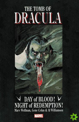 Tomb Of Dracula: Day Of Blood, Night Of Redemption