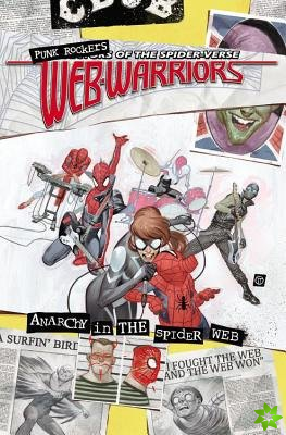 Web Warriors Of The Spider-verse Vol. 2: Spiders Vs.