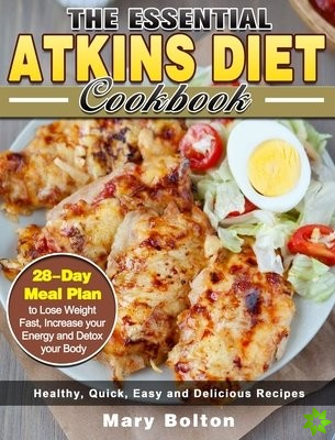 Essential Atkins Diet Cookbook