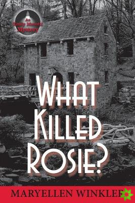 What Killed Rosie?