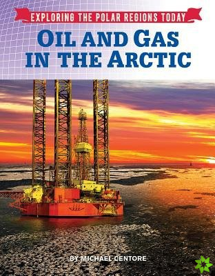 Oil and Gas in the Arctic