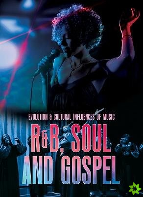RandB, Soul and Gospel