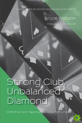 Strong Club, Unbalanced Diamond