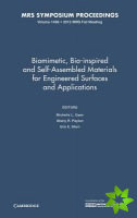 Biomimetic, Bio-inspired and Self-Assembled Materials for Engineered Surfaces and Applications: Volume 1498