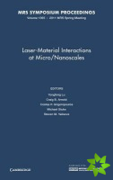 Laser-Material Interactions at Micro/Nanoscales: Volume 1365