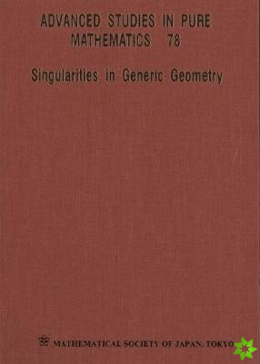 Singularities In Generic Geometry