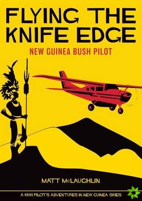 Flying the Knife Edge
