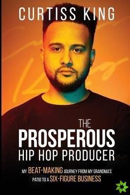 Prosperous Hip Hop Producer