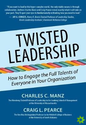 Twisted Leadership