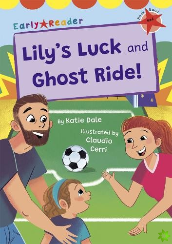 Lily's Luck and Ghost Ride!