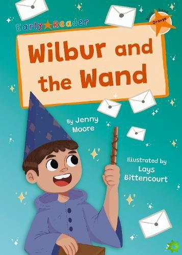 Wilbur and the Wand