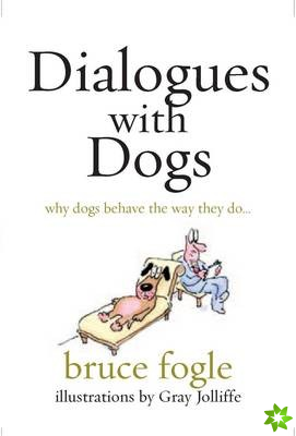 Dialogues with Dogs