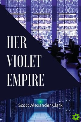 Her Violet Empire