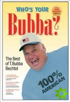 Who's Your Bubba?