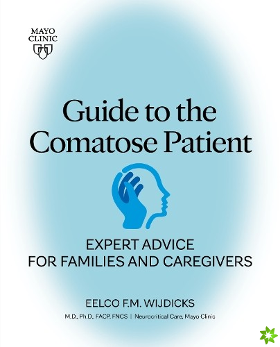Guide To The Comatose Patient