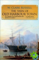 Yarn of Old Harbour Town