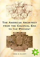 American Architect from the Colonial Era to the Present