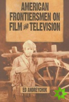American Frontiersmen on Film and Television