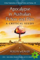 Apocalypse in Australian Fiction and Film