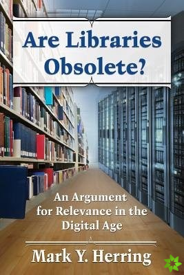 Are Libraries Obsolete?