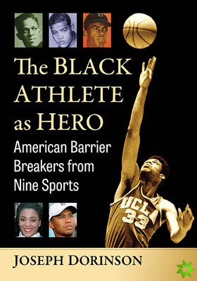 Black Athlete as Hero