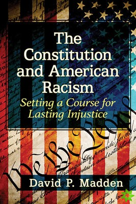 Constitution and American Racism