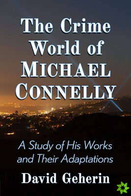 Crime World of Michael Connelly