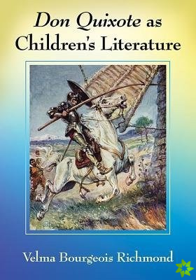 Don Quixote as Children's Literature