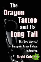 Dragon Tattoo and Its Long Tail