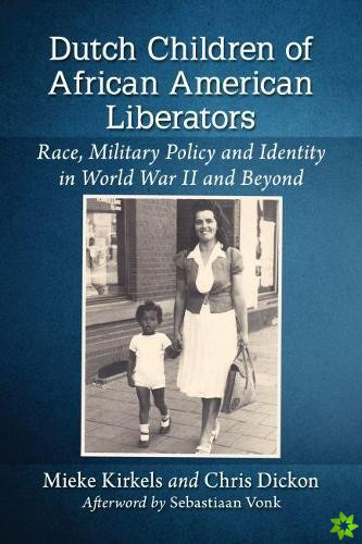 Dutch Children of African American Liberators