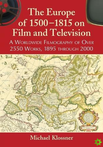 Europe of 1500-1815 on Film and Television