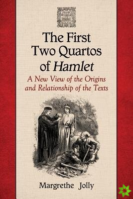 First Two Quartos of Hamlet