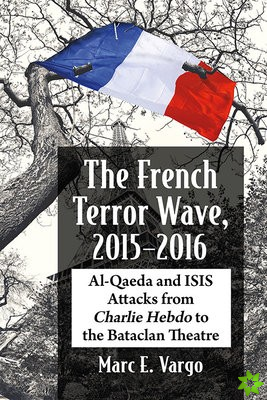 French Terror Wave, 2015-2016