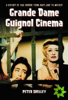 Grande Dame Guignol Cinema