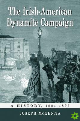 Irish-American Dynamite Campaign