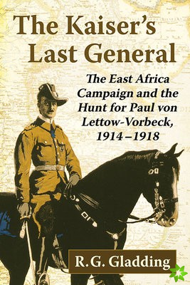 Kaiser's Last General