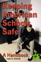 Keeping American Schools Safe