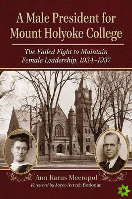 Male President for Mount Holyoke College