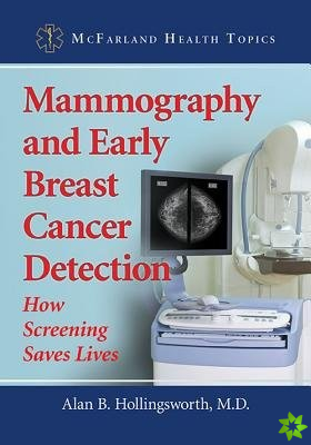 Mammography and Early Breast Cancer Detection