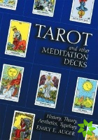 Modern Tarot and Other Meditation Decks