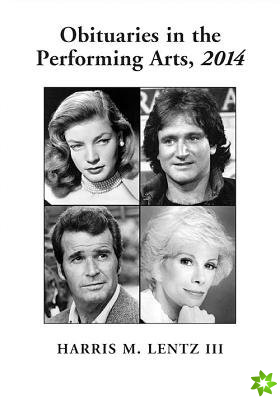 Obituaries in the Performing Arts, 2014