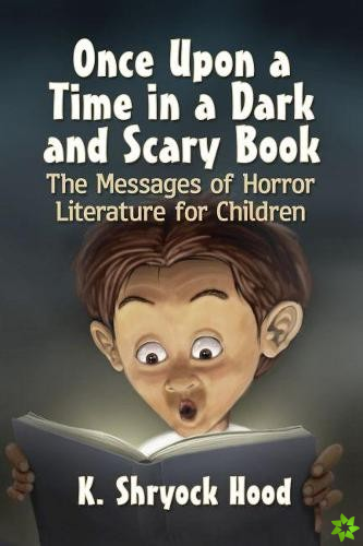 Once Upon a Time in a Dark and Scary Book