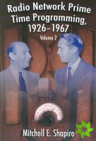Radio Network Prime Time Programming, 1926-1967