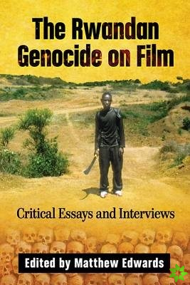 Rwandan Genocide on Film