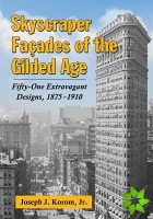 Skyscraper Facades of the Gilded Age