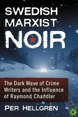 Swedish Marxist Noir