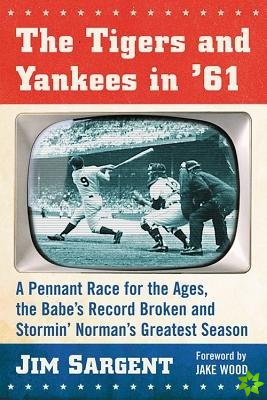 Tigers and Yankees in '61