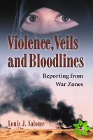 Violence, Veils and Bloodlines