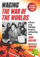 Waging The War of the Worlds